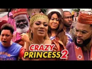 Crazy Princess Season 2 - 2019